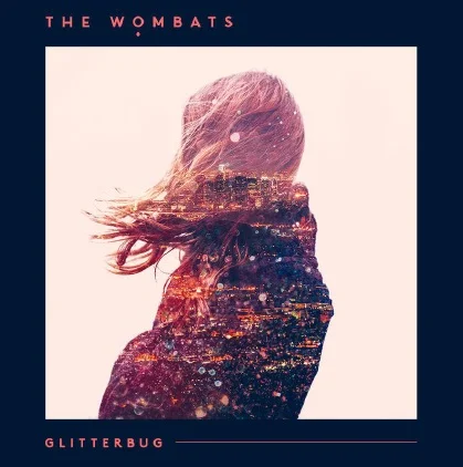 THE WOMBATS - Glitterbug Vinyl