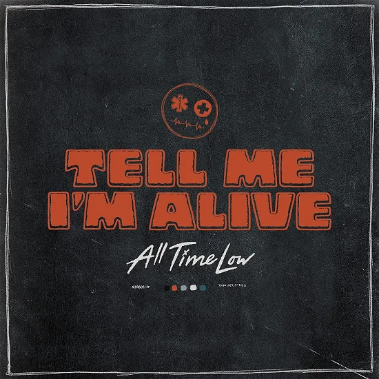 ALL TIME LOW - Tell Me I'm Alive Vinyl