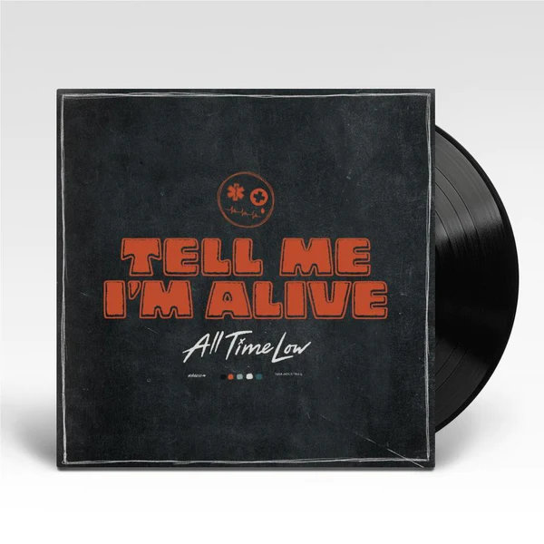 ALL TIME LOW - Tell Me I'm Alive Vinyl