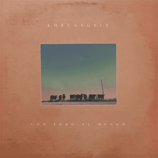 KHRUANGBIN - Con Todo El Mundo Vinyl
