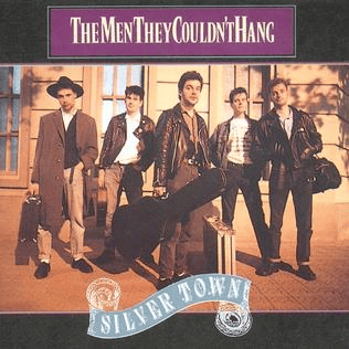 THE MEN THEY COULDN'T HANG - Silver Town Vinyl