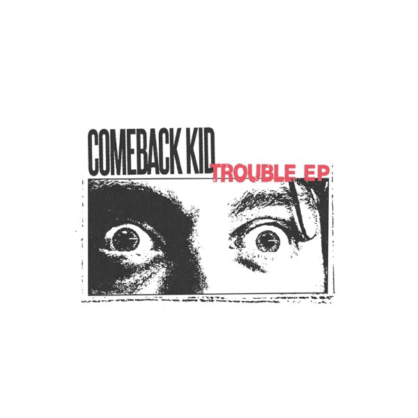 COMEBACK KID - Trouble Vinyl