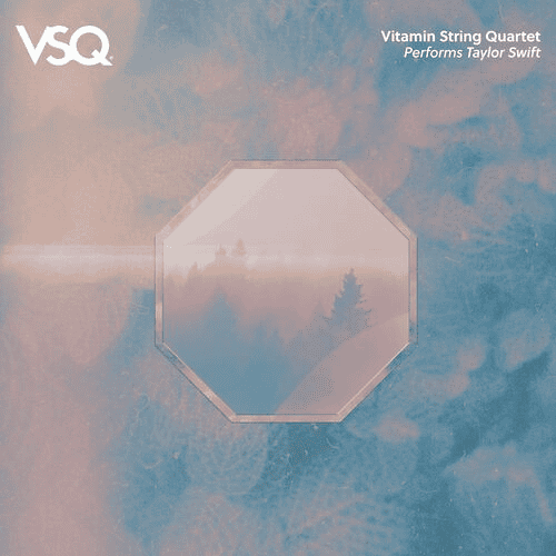 VITAMIN STRING QUARTET - VSQ Performs Taylor Swift Vinyl