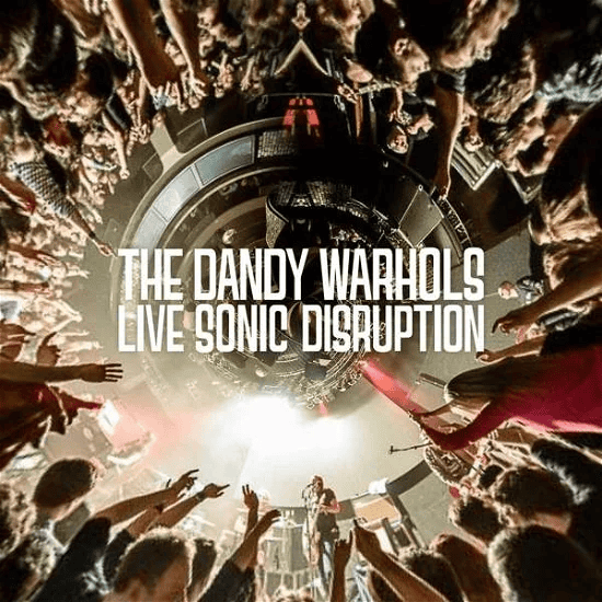 THE DANDY WARHOLS - Live Sonic Disruption Vinyl