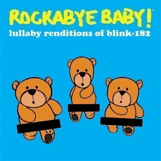ROCKABYE BABY! - Lullaby Renditions Of Blink-182 Vinyl