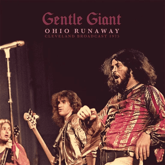 GENTLE GIANT - Ohio Runaway Vinyl