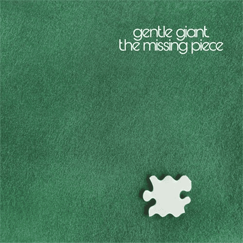 GENTLE GIANT - The Missing Piece Vinyl