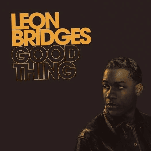 LEON BRIDGES - Good Thing Vinyl
