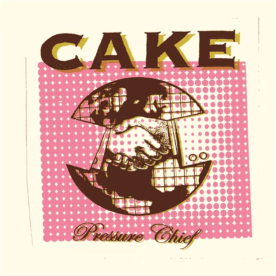 CAKE - Pressure Chief Vinyl