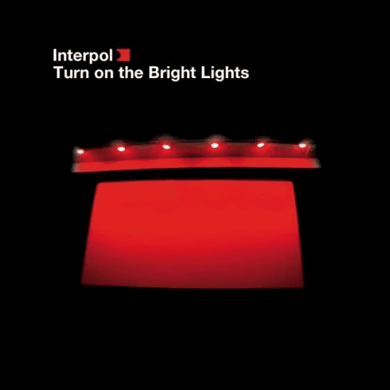 INTERPOL - Turn On The Bright Lights Vinyl