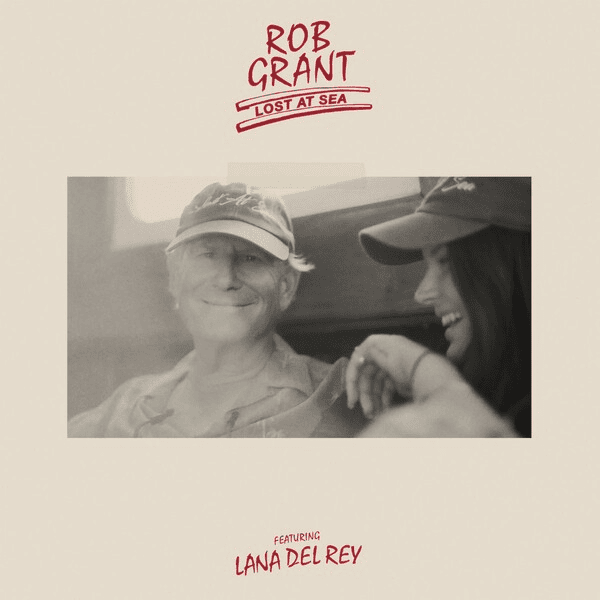 GRANT ROB FEAT. LANA DEL REY - Lost at Sea / Setting Sail on a Distant Horizon 7" Single Vinyl
