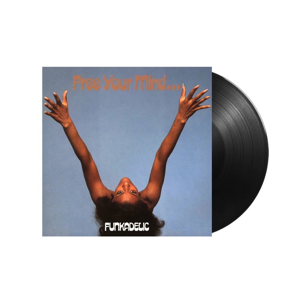 FUNKADELIC - Free Your Mind...And Your Ass Will Follow Vinyl