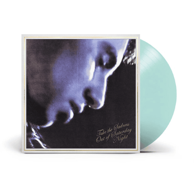 BLEACHERS - Take the Sadness Out of Saturday Night Vinyl