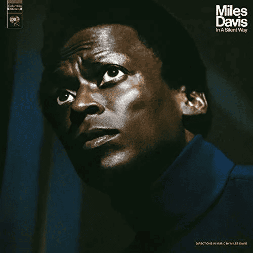 MILES DAVIS - In A Silent Way Vinyl