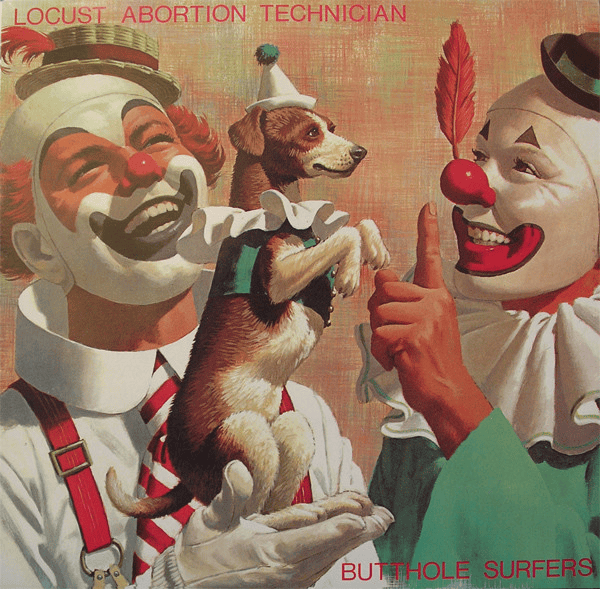 BUTTHOLE SURFERS - Locust Abortion Technician Vinyl