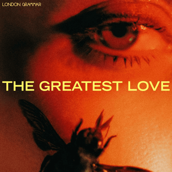 LONDON GRAMMAR - The Greatest Love Vinyl