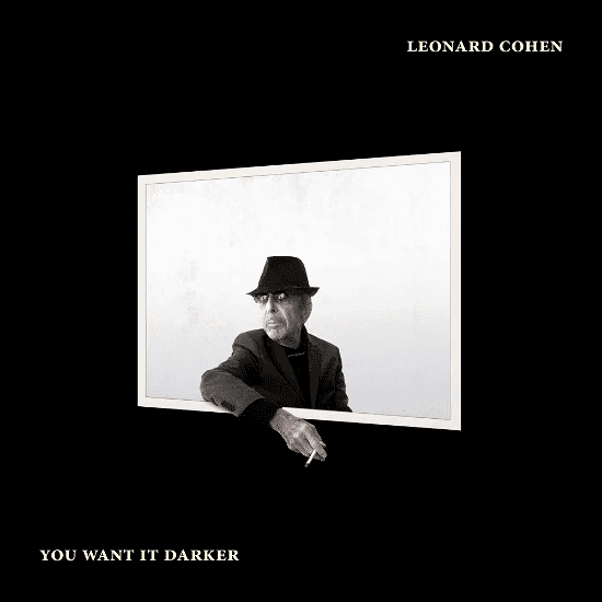 LEONARD COHEN - You Want It Darker Vinyl