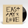 CURRENT JOYS - East My Love Vinyl