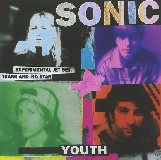 SONIC YOUTH - Experimental Jet Set, Trash and No Star Vinyl