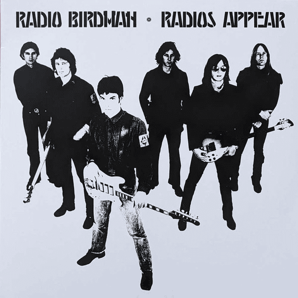 RADIO BIRDMAN - Radios Appear Vinyl