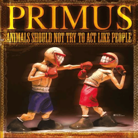 PRIMUS - Animals Should Not Try To Act Like People EP Vinyl