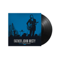 FATHER JOHN MISTY - Live At Third Man Records Vinyl