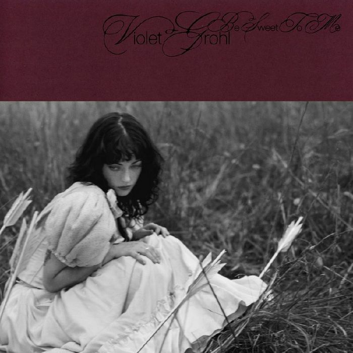 VIOLET GROHL - Be Sweet To Me Vinyl