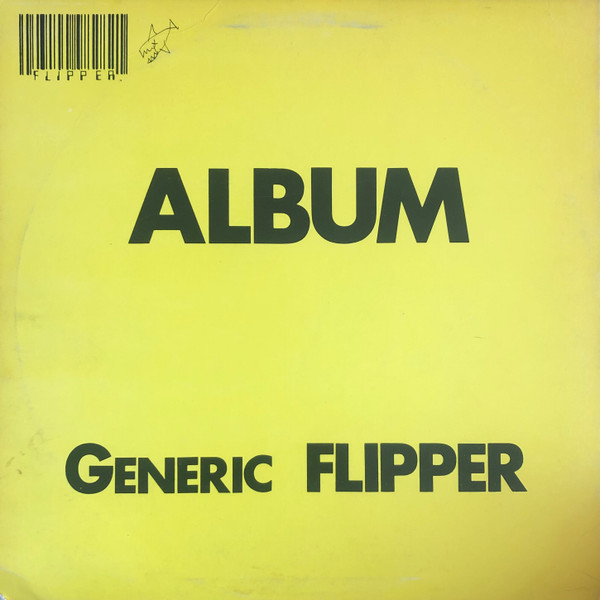 FLIPPER - Album Generic Flipper (VG+/VG+) Vinyl
