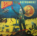 MAN OR ASTRO-MAN? - Destroy All Astromen! (VG+/G+) Vinyl