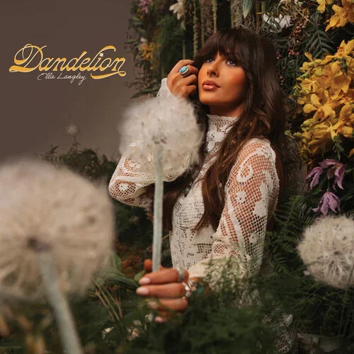 ELLA LANGLEY - Dandelion Vinyl