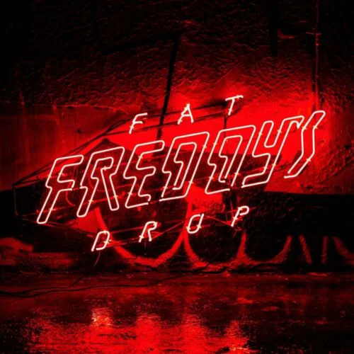 FAT FREDDYS DROP - Bays Vinyl