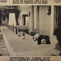 JEFFERSON AIRPLANE -  Bless Its Pointed Little Head (NM/NM) Vinyl