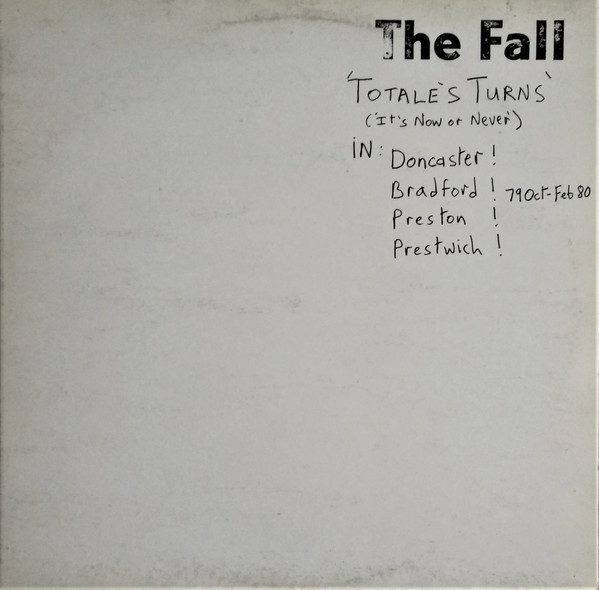 THE FALL - Totale's Turns (It's Now Or Never) (VG+/NM) Vinyl