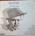 FRANK SINATRA - The Early Years (VG/VG+) Vinyl