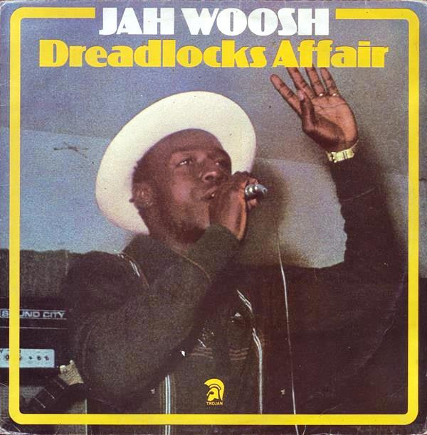 JAH WOOSH - Dreadlocks Affair (VG+/VG+) Vinyl