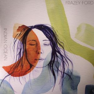 FRAZEY FORD - Indian Ocean Vinyl