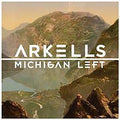 LP - Arkells - Michigan Left