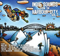 Indie Sounds From The Harbour City Volume 2