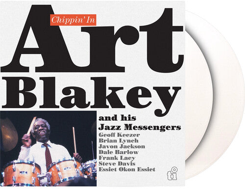 Art Blakey & Jazz Messengers - (PRESALE 7/3/26) Chippin' In (180G LMTD WHITE 2xVINYL) | Mint (M) Mint (M)