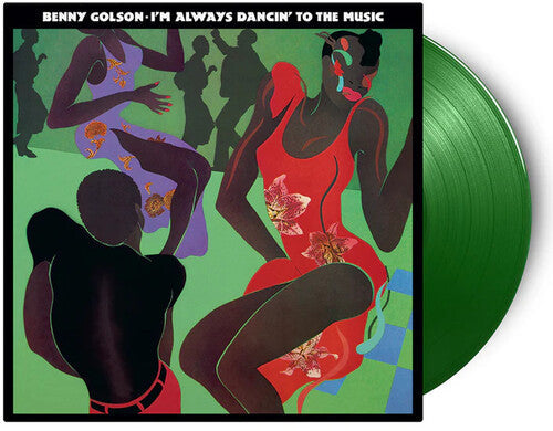 Benny Golson - I'M Always Dancin To The Music (MOV 180G LIGHT GREEN VINYL LP) | NEW
