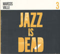Marcos Valle / Adrian Younge & Ali Shaheed Muhammad – Jazz Is Dead 3 - USED CD