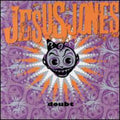 Jesus Jones - Doubt - USED CD
