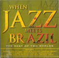 USED CD - Various – When Jazz Meets Brazil