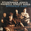 USED CD - Studebaker John's Maxwell Street Kings – Kingsville Jukin'