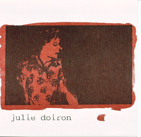 USED CDEP - Julie Doiron – Will You Still Love Me?