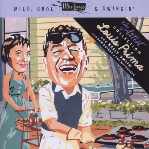 USED 2CD - Louis Prima & Keely Smith With Sam Butera & The Witnesses – Ultra-Lounge: Wild, Cool & Swingin'