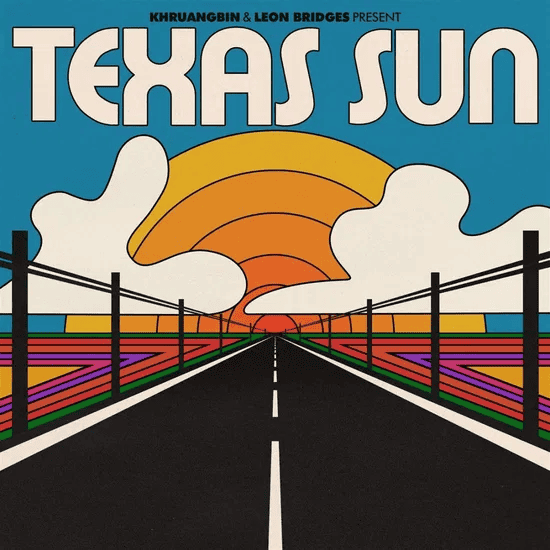 KHRUANGBIN & LEON BRIDGES - Texas Sun Vinyl