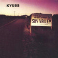 KYUSS - Welcome To Sky Valley Vinyl