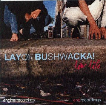 USED CD - Layo & Bushwacka! – Low Life
