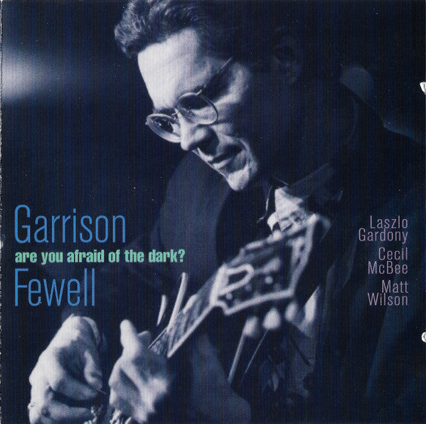USED CD - Garrison Fewell – Are You Afraid Of The Dark?